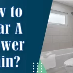 how to clear a shower drain