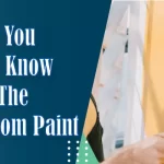 Things You Should Know About The Bathroom Paint