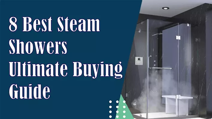 best steam showers