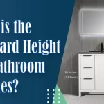 Standard Height for Bathroom Vanities