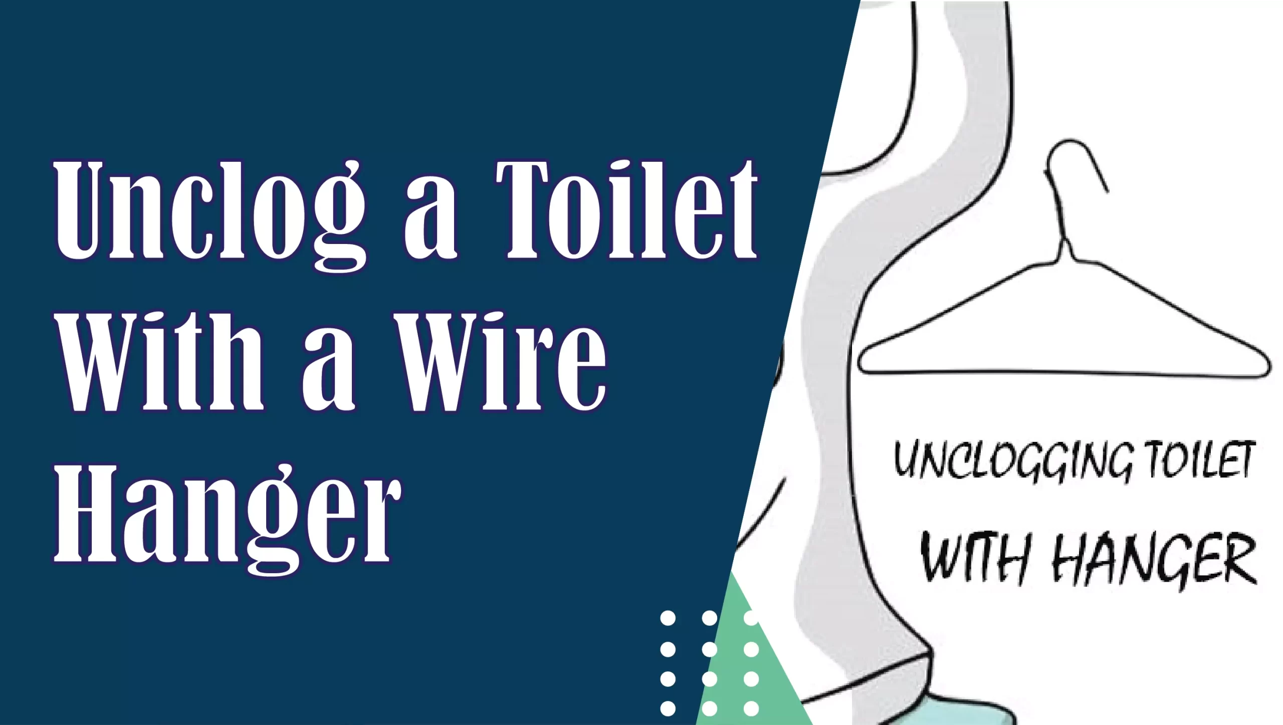 Unclog a Toilet with a Wire Hanger
