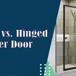pivot vs. hinged shower door
