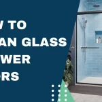 Clean Glass Shower Doors