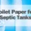 Environmentally Safe Toilet Paper for Septic Tanks: Sustainable Solutions