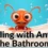 Dealing with Ants in the Bathroom: Tips to Get Rid of Unwanted Guests